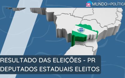 Confira os Deputados Estaduais Eleitos no PR – Paraná – Eleições 2022!