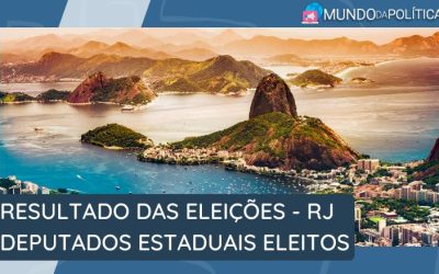 Confira os Deputados Estaduais Eleitos em RJ – Rio de Janeiro – Eleições 2022!