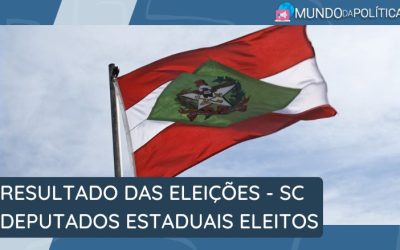 Confira os Deputados Estaduais Eleitos em SC – Santa Catarina – Eleições 2022!